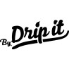 Drip It